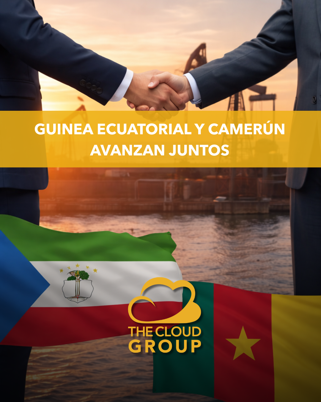 Wirtschaftliche Zusammenarbeit zwischen Äquatorialguinea und Kamerun treibt regionales Wachstum an – The Cloud Group